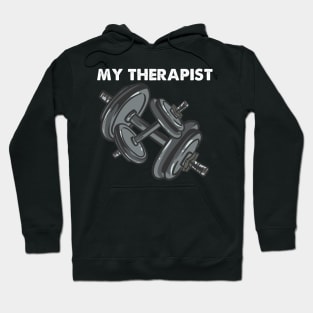 My Therapist Bodybuilding Weightlifting Hoodie